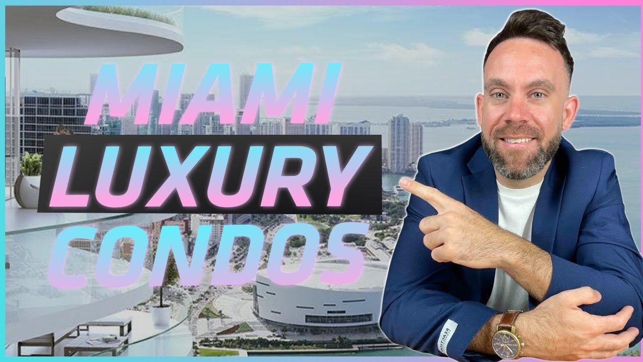 Miami Luxury Condos | Top Luxury Condos In Miami