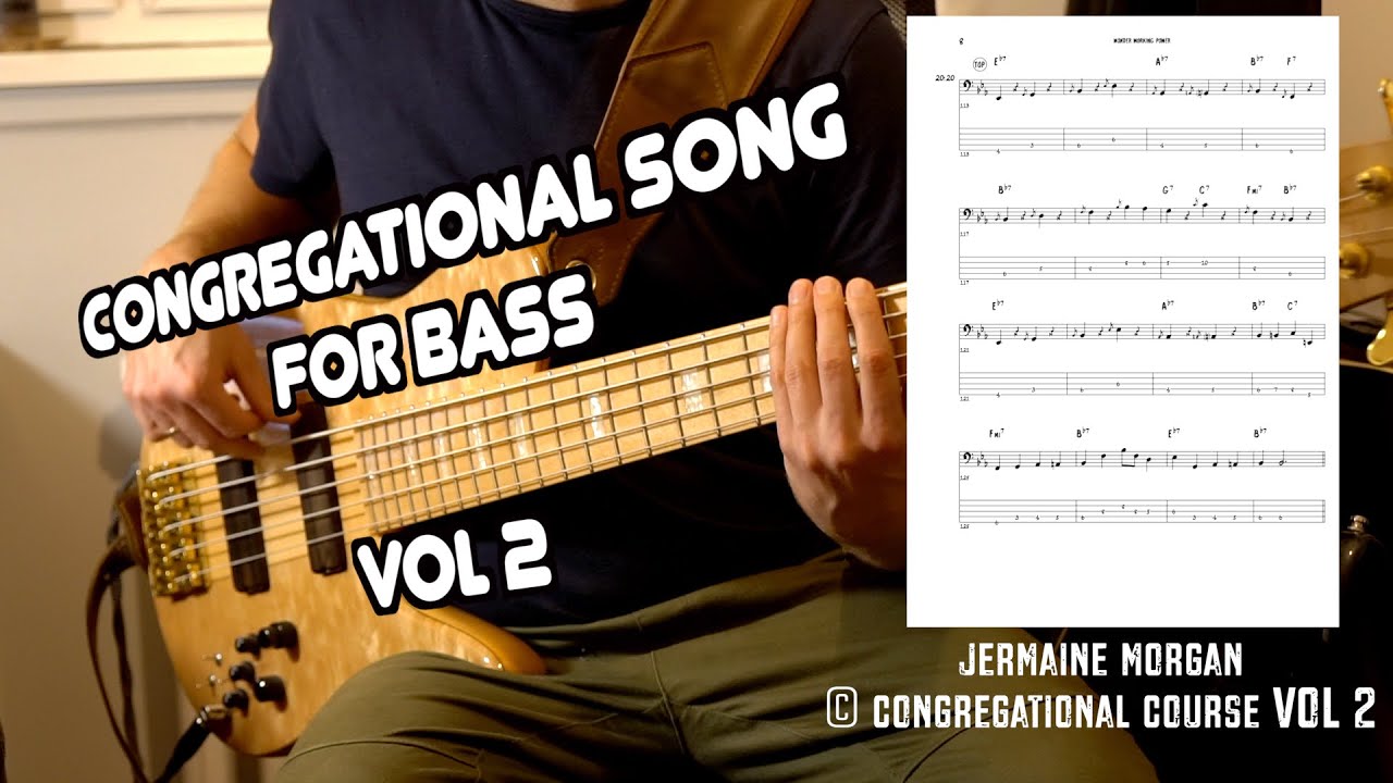 CONGREGATIONAL SONGS VOL.2 FOR BASS - COURSE SNEAK PEEK - FULLY TRANSCRIBED (course by J. Morgan)