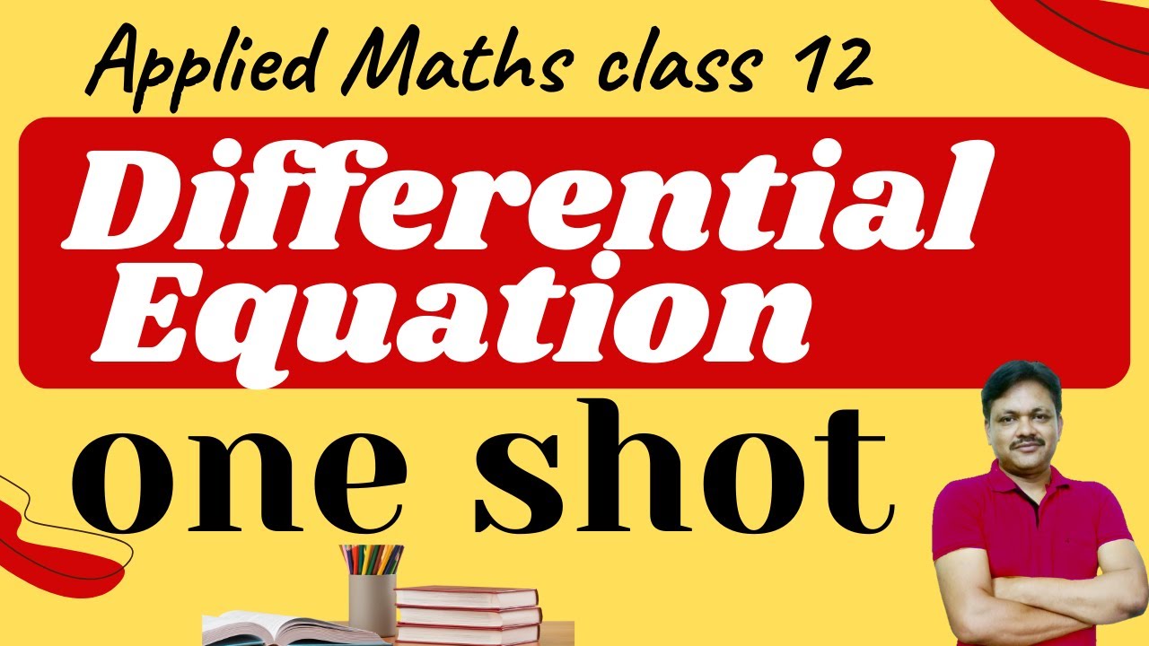 One Shot | Chapter 8 | Applied Maths | core maths | Class 12 | Differential equation | Gaur Classes