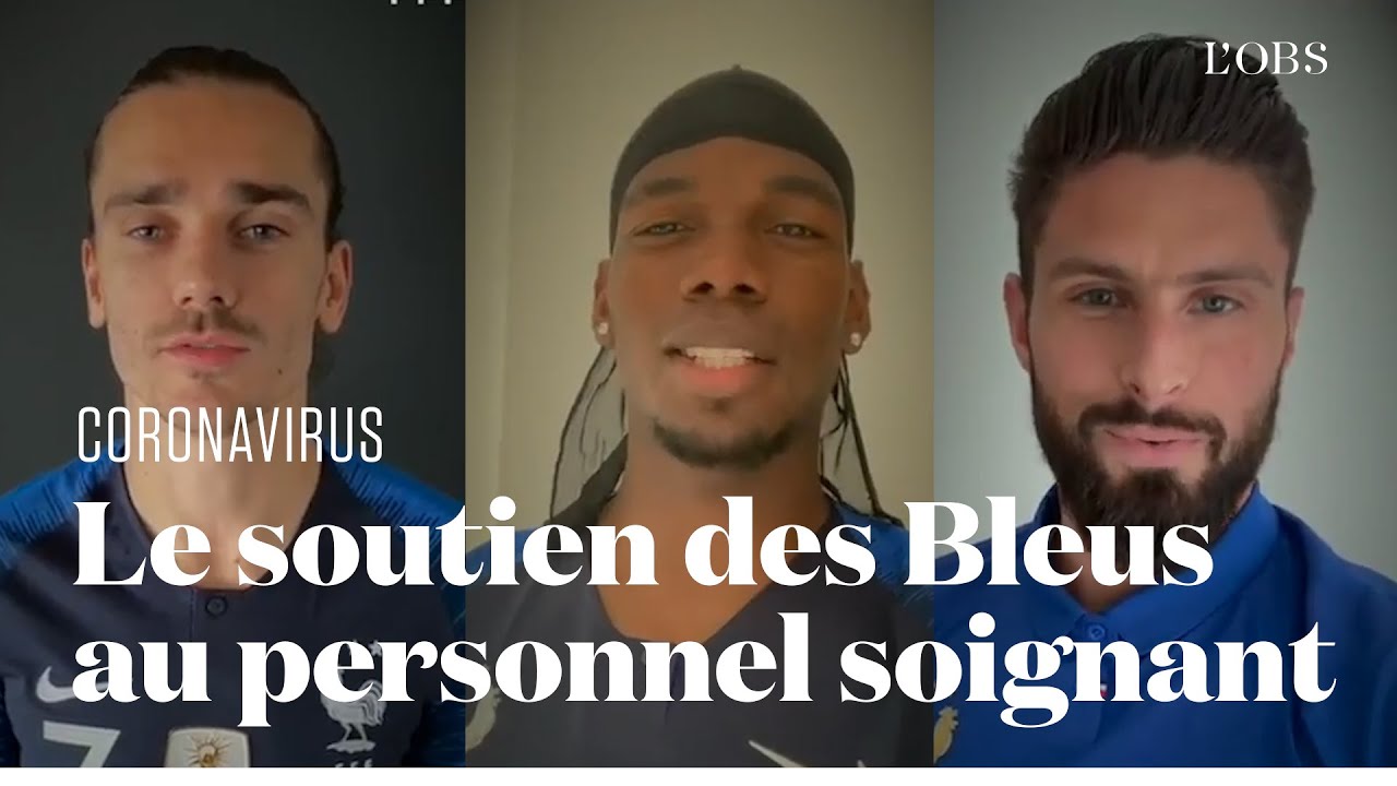 Les Bleus encouragent le personnel soignant en lutte contre le coronavirus : 
