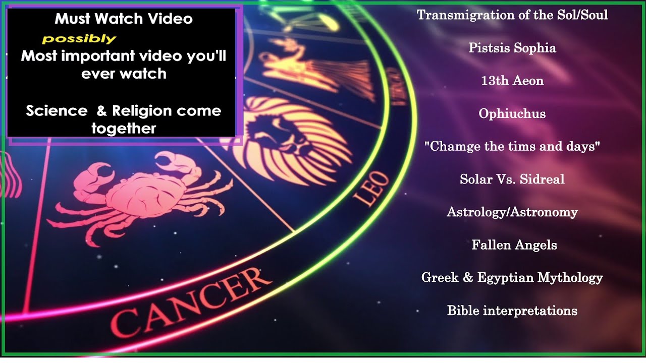 👁🐍👁MUST WATCH VIDEO ~ 13th Aeon, Ophiuchus, Age of Aquarius, Pistis Sophia, Solar vs Sidereal & more