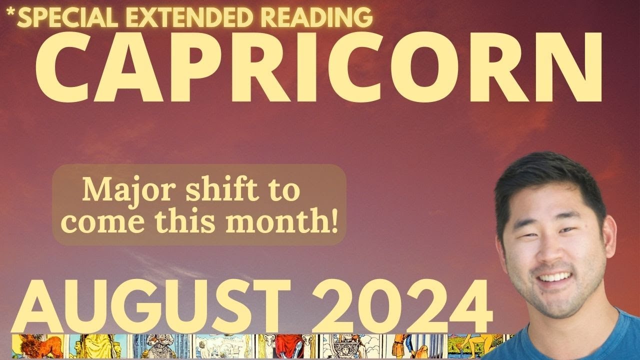 Capricorn August 2024 - POWERFUL BREAKTHROUGH MONTH YOU NEED, CAPRICORN! 🎉😍 Tarot Horoscope♑️