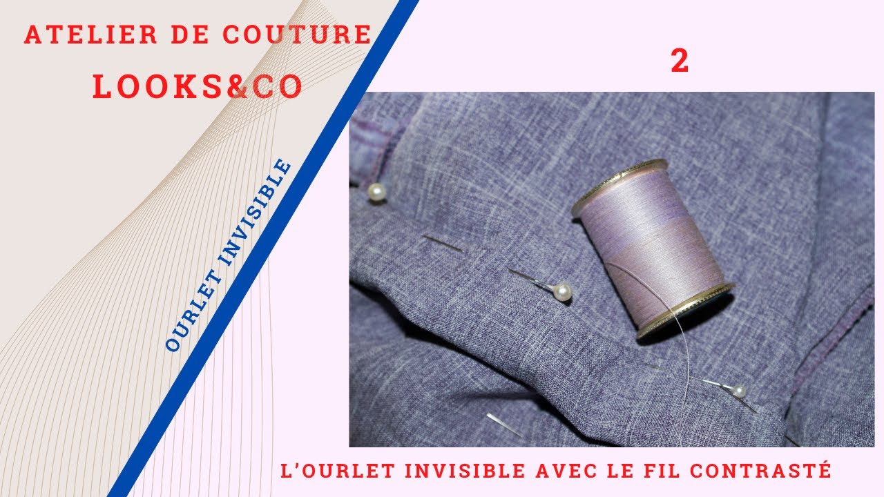 Ourlet invisible avec le fil contrasté