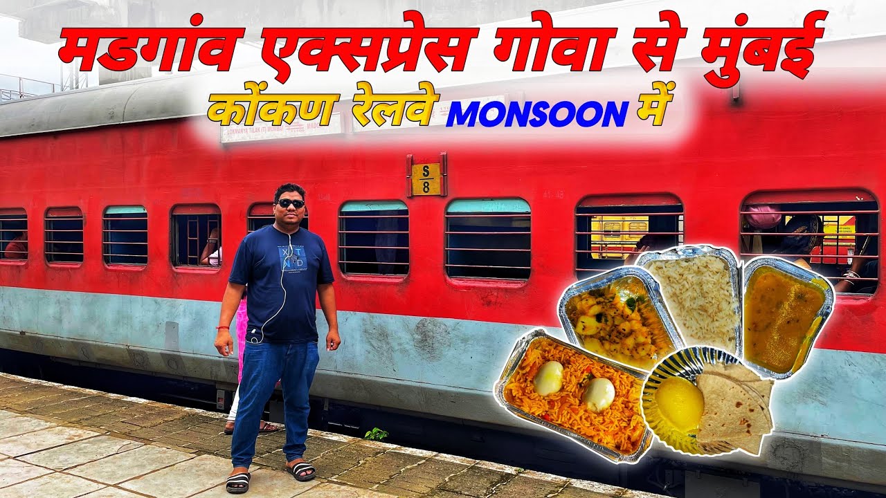 Goa to Mumbai Train Journey in Monsoon | Madgaon Express Train Journey