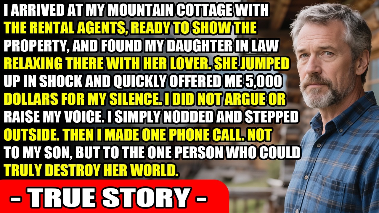 I Found My DIL With Another Man In My Mountain Cabin—One Call Changed Everything...