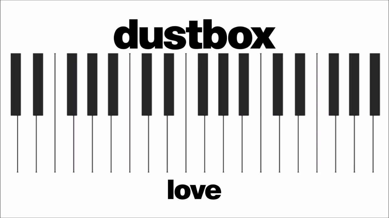 dustbox - Love (piano version)