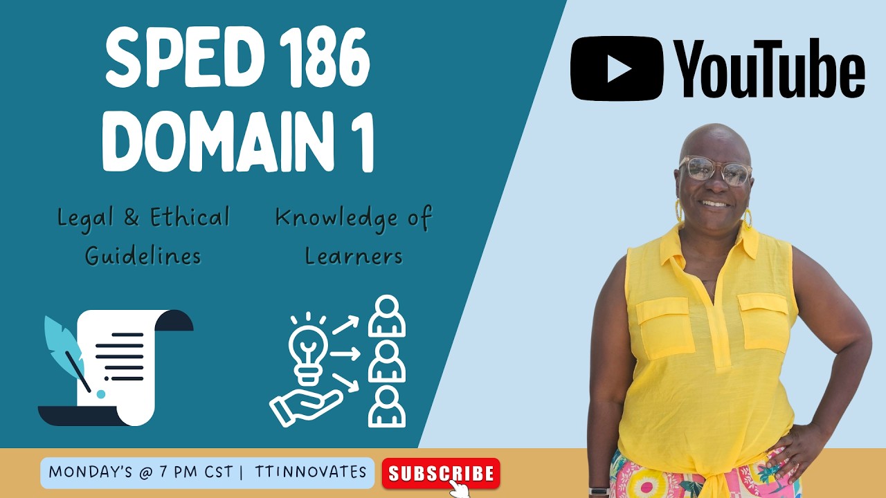 SPED 186 Domain I Insights