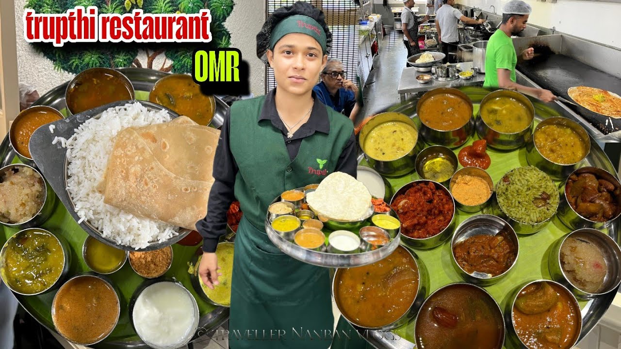 ஆந்திரா சுவையில் அலங்கரிக்கும் உயர்தர சைவ விருந்து &ndash; &ldquo;Trupthi restaurant OMR. 