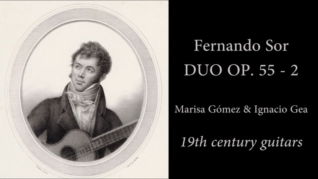 FERNANDO SOR. DÚO OP. 55 - Nº 2 / Marisa Gomez - Ignacio Gea / Guitars