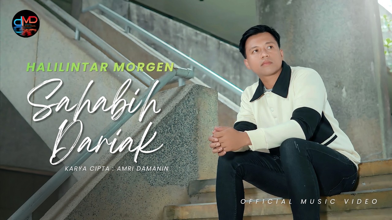 Halilintar Morgen - Sahabih Dariak ( Official Music Video )