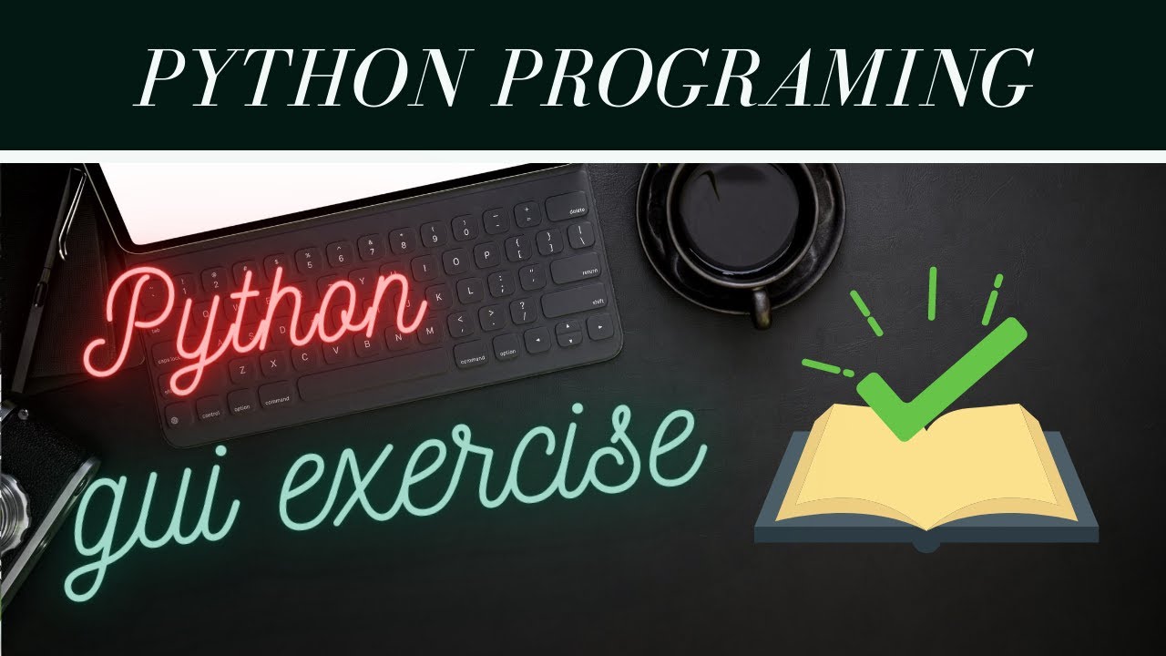 tkinter GUI python exercise