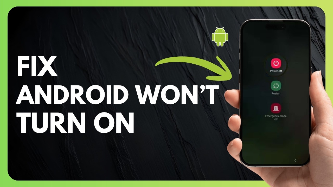 How To Fix Android Phone Won&rsquo;t Turn On (Easy Troubleshooting Guide)