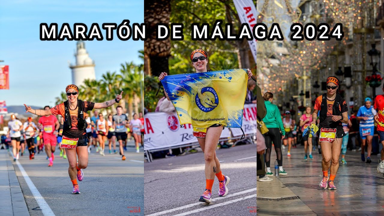 Maratón de Málaga 2024 | Así cumplí mi SUEÑO