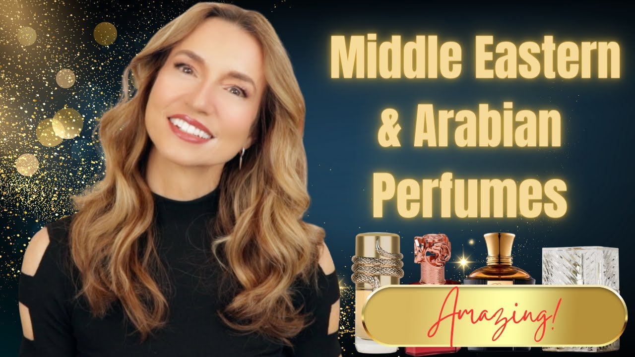 I FINALLY FOUND SOME GREAT MIDDLE EASTERN & ARABIAN FRAGRANCES I AM LOVING | BEST ARABIAN PERFUMES