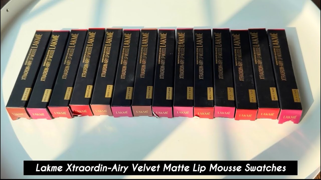 Lakme Xtraordin-Airy Velvet Matte Lip Mousse Swatches 😍