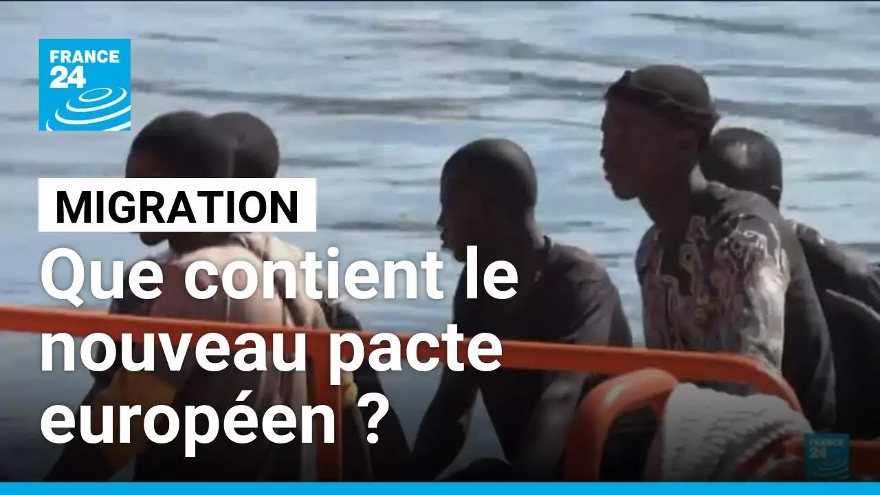 Que contient le nouveau pacte europ&eacute;en d'immigration et d'asile ? &bull; FRANCE 24