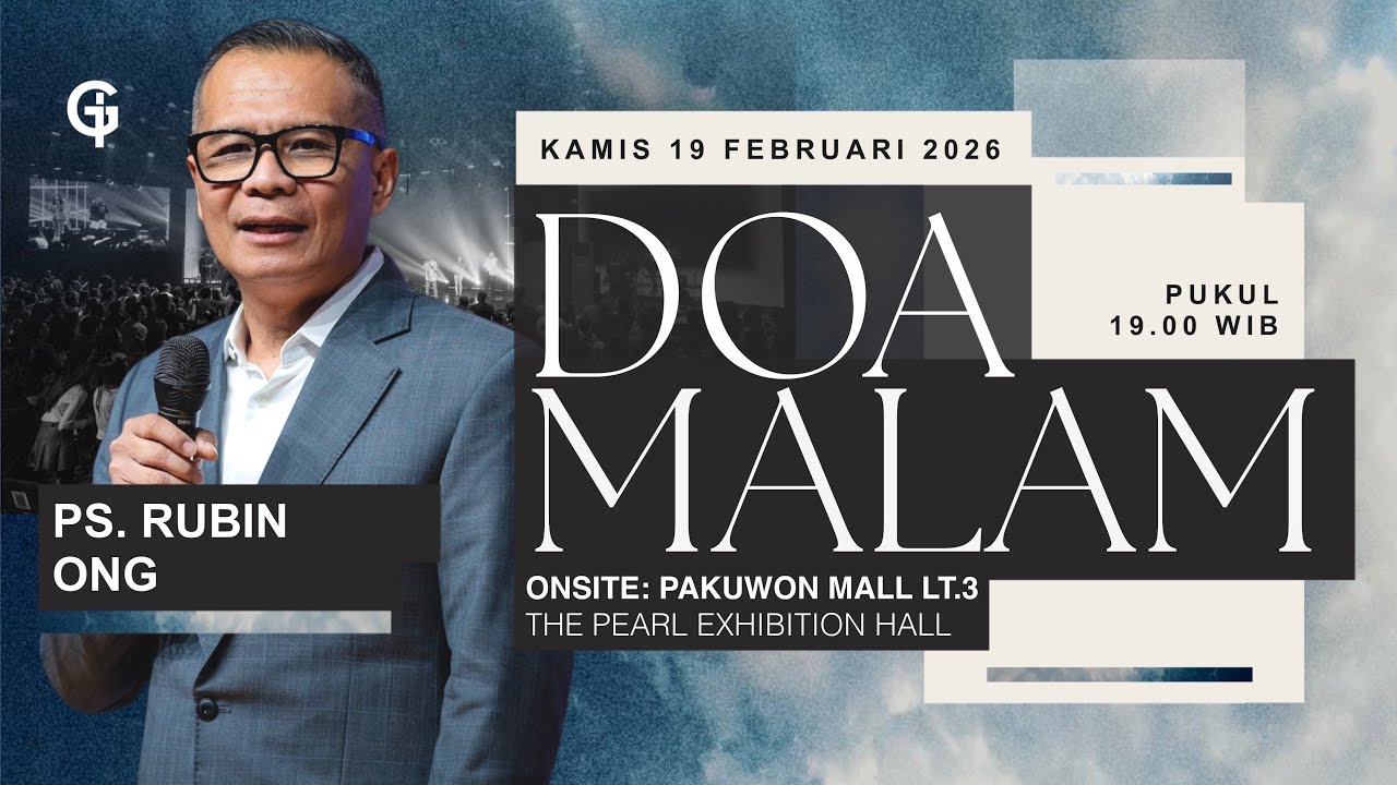 Ibadah DOA MALAM GSJS - Ps. Rubin Ong - Pk.19.00 (19 February 2026)