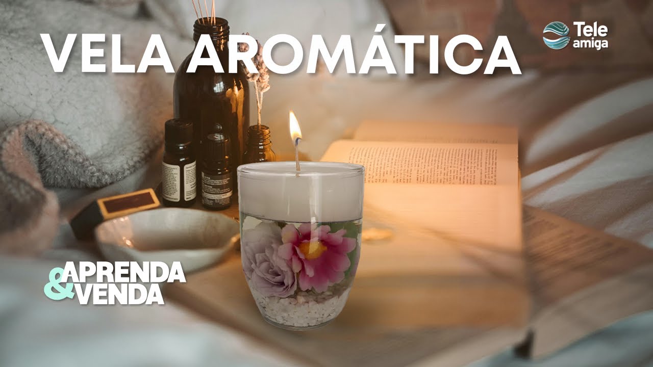VELAS AROMÁTICAS en Aprenda y Venda - Teleamiga