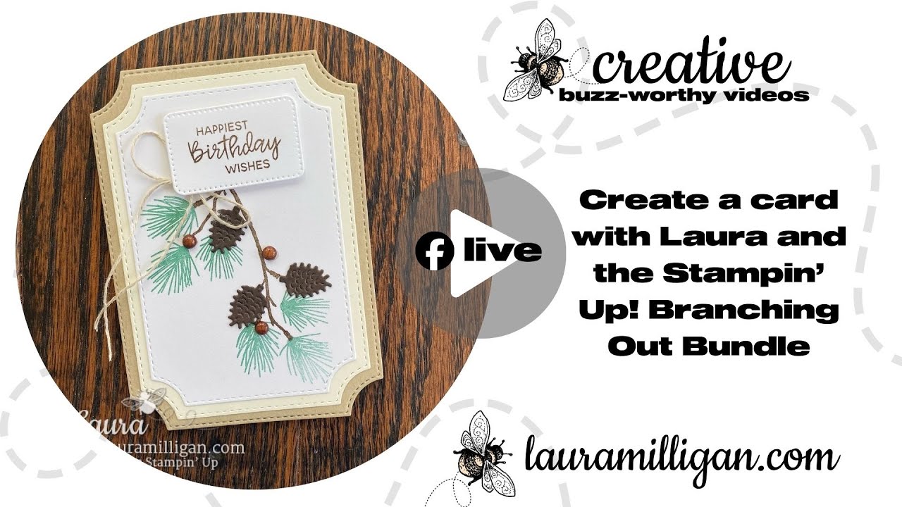 Создайте открытку вместе с Лаурой, используя набор Branching Out Bundle от Stampin Up!