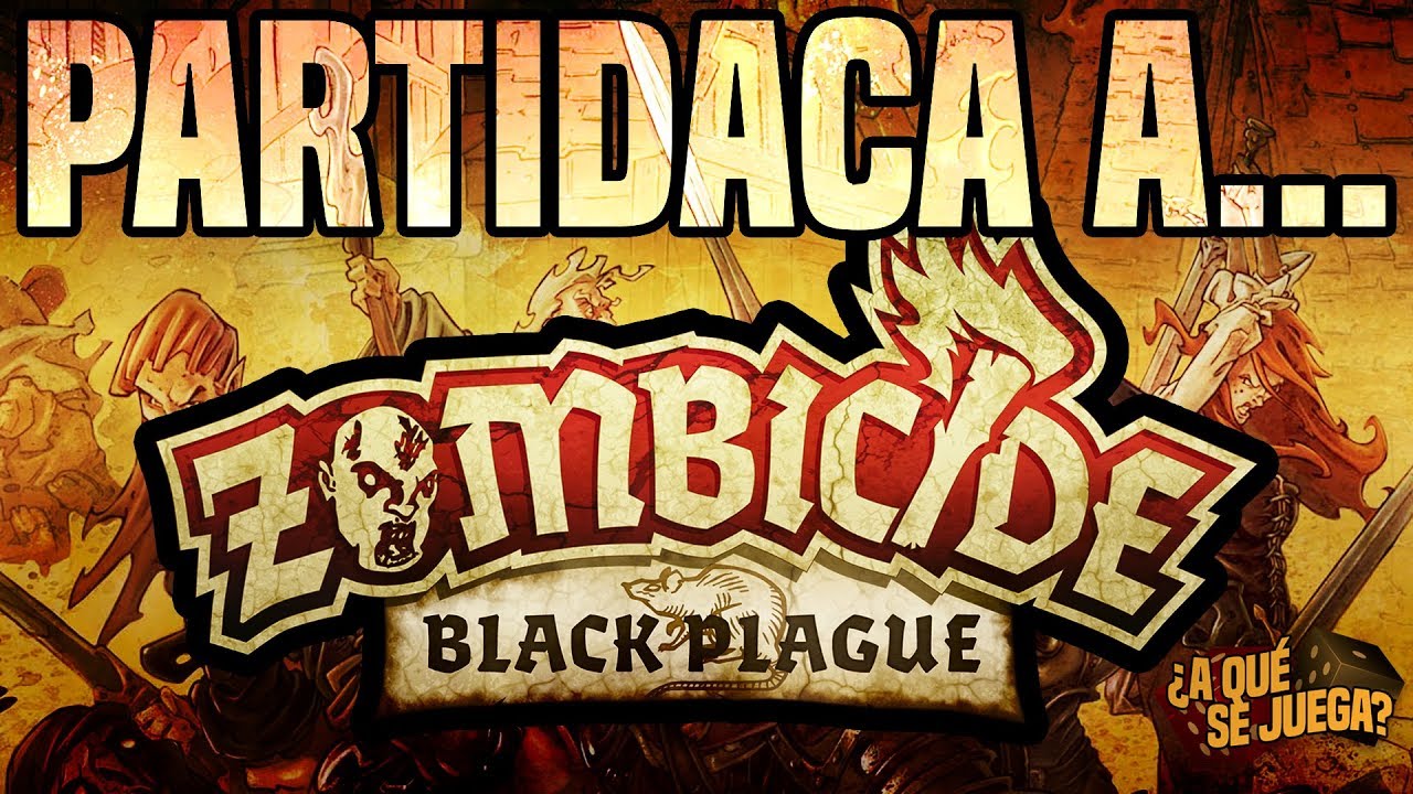 PARTIDACA A... Zombicide: Black Plague - PARTE 3 | FINAL