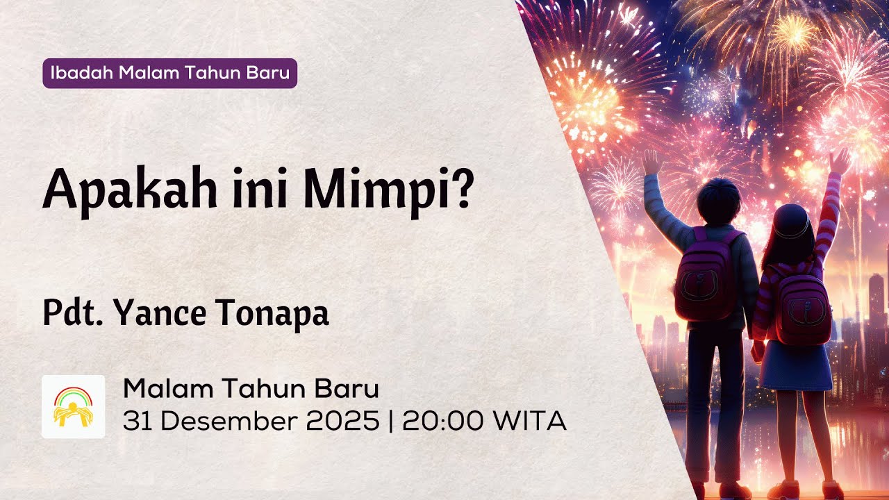 IBADAH MALAM TAHUN BARU GPIB IMMANUEL | 31 DESEMBER 2025 - 20.00 WITA