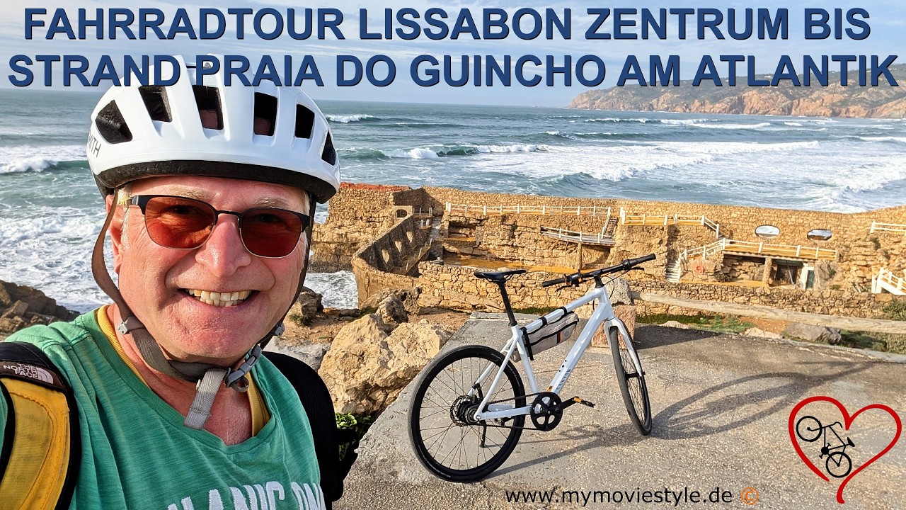 60 KM MIT DEM FAHRRAD VOM STADTZENTRUM LISSABON BIS ZUM SURFER-PARADIES PRAIA DO GUINCHO 🚴⛱️🌊💚