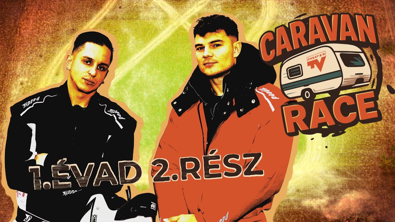 Caravan Race - Elrajtolt a Nagy Verseny! - 1.&eacute;vad 2.r&eacute;sz