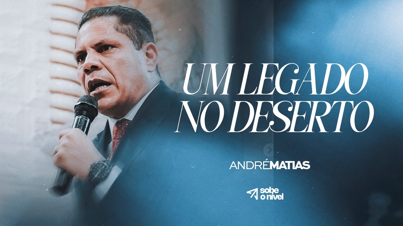 PR  ANDRÉ MATIAS    Um Legado no Deserto  Ujadep Congresso 2025