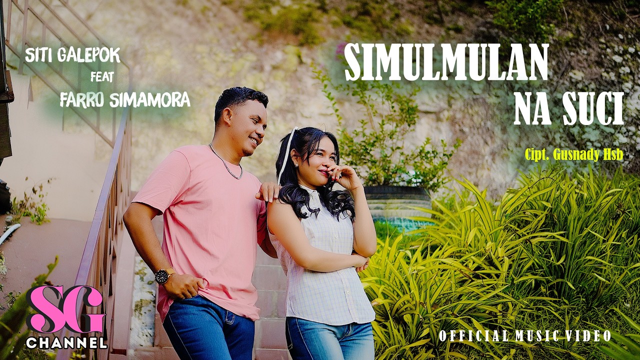 SIMULMULAN NA SUCI || SITI GALEPOK Feat FARRO SIMAMORA || LAGU TAPSEL MADINA