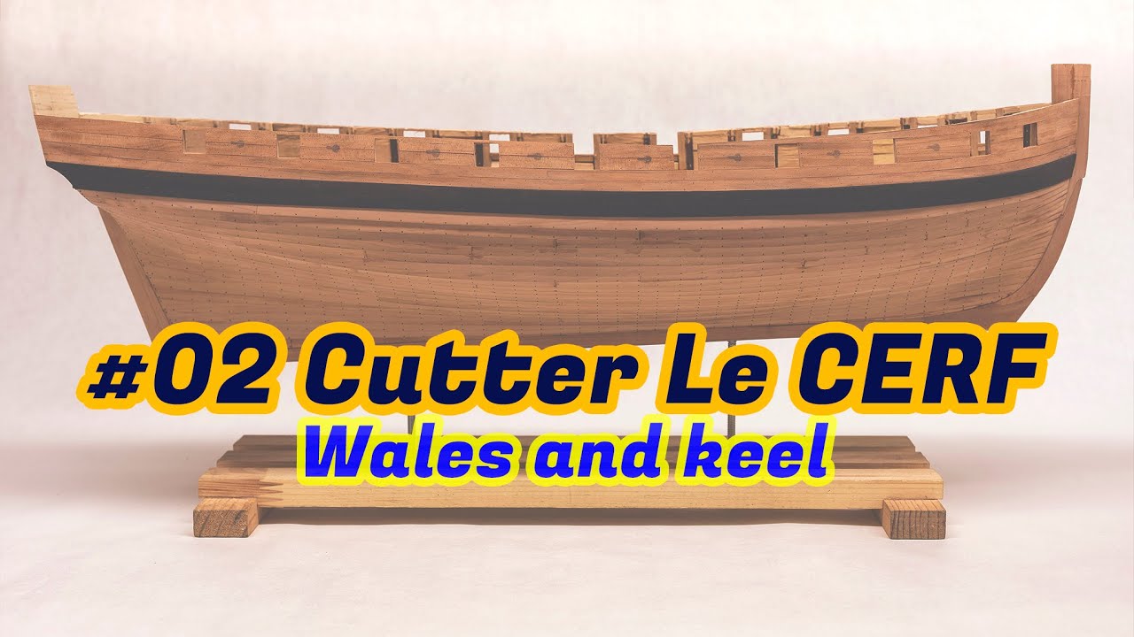 #2 - French cutter Le CERF (1779-1780) - Wales & keel - Scratch-built