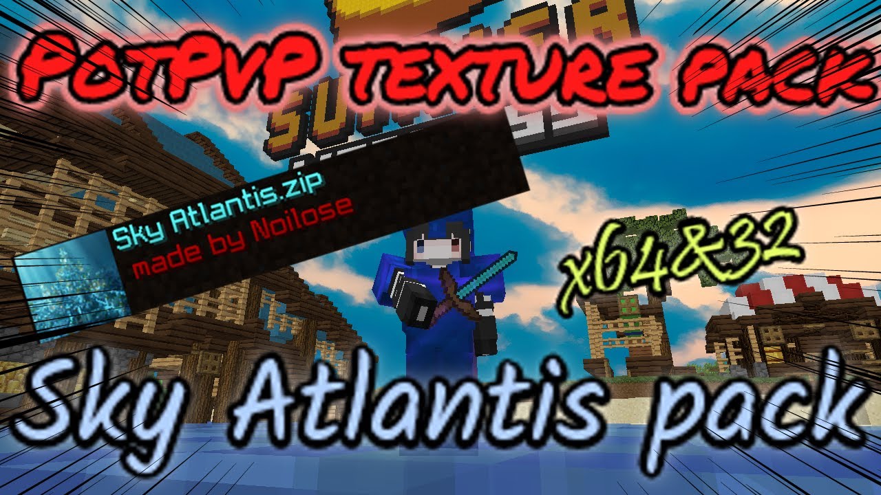 【PotPvP texture pack】Sky Atlantis pack　（Clean renderings pack）