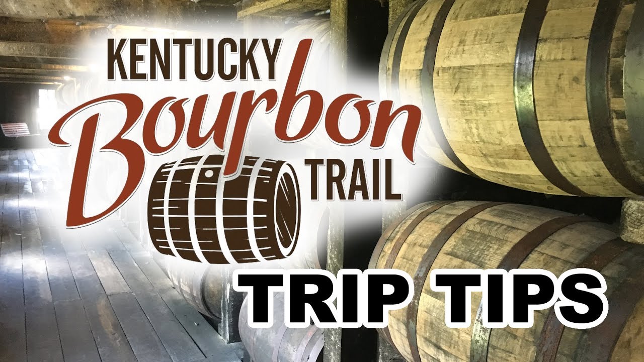 Kentucky Bourbon Trail Trip Planning Tips