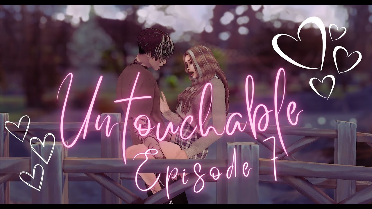 Untouchable 🌸🖤 | A Sims 4 Love Story | Episode 7