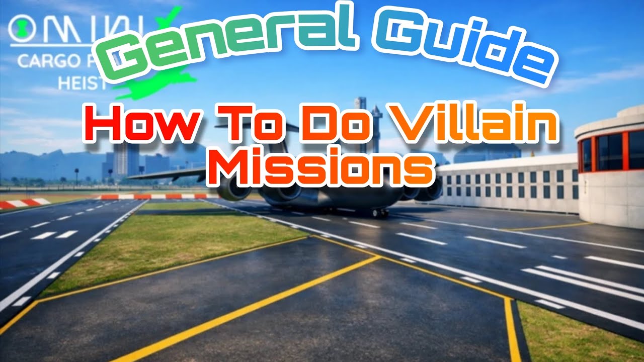 (Roblox) Omni-X (Omini-X Definitive) | How To Do Villain Missions (General Guide)