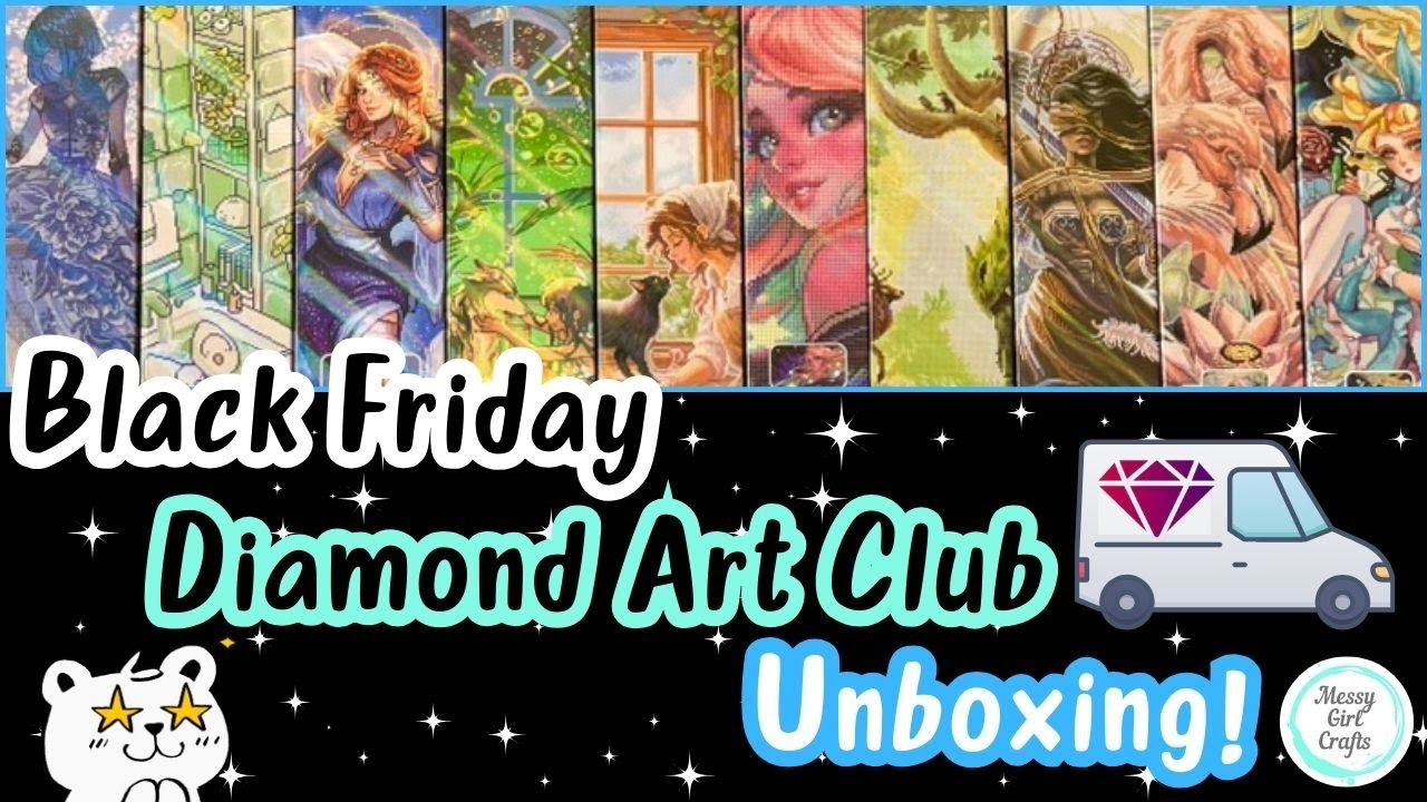 Black Friday 2024 Diamond Art Club Haul – Unboxing 10 Kits!