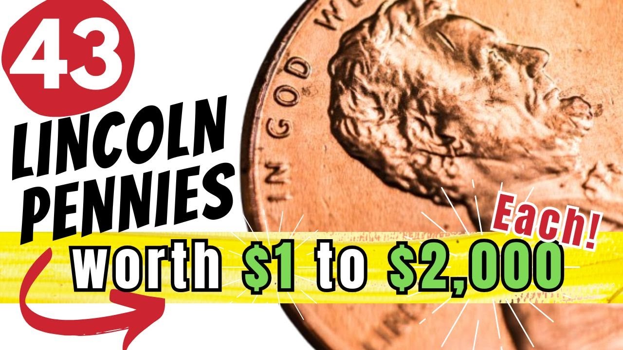 43 Most Valuable PENNIES In CIRCULATION Worth Money!