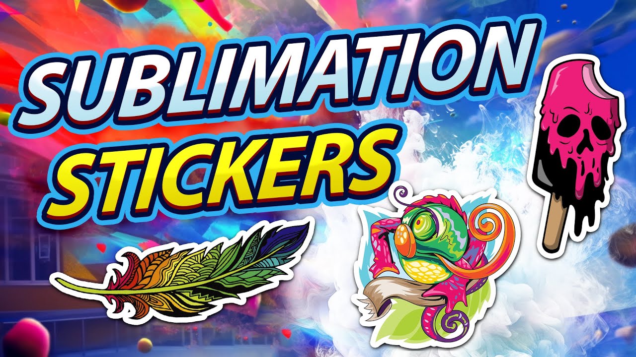 How to make Sublimation Stickers