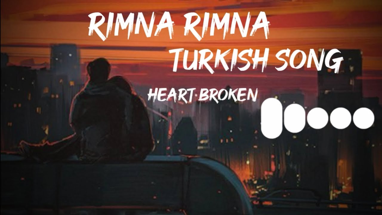 trending turkish ringtone 2022 ll rimna rimna song ll turkish mashup ll