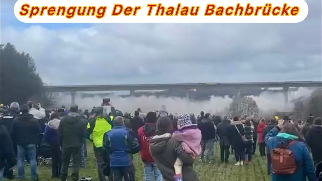 SPRENGUNG DER THALAU BACHBRÜCKE #highlight #everyone #germany 