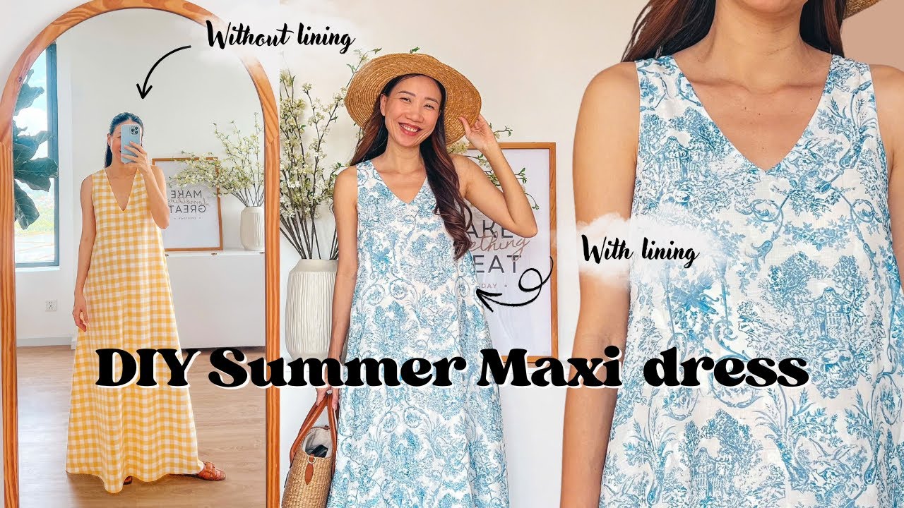 DIY Summer maxi dress in 2 ways (with and without lining fabric) | Step by step sewing tutorial