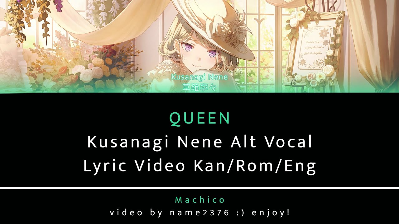 QUEEN Kusanagi Nene Alt || Project SEKAI Lyric Video || Nene Cover