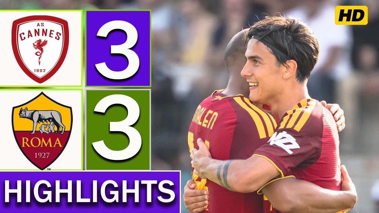 AS Roma vs Cannes 3-3 Highlights & All Goals ⚽ Club Friendly 2026 HD