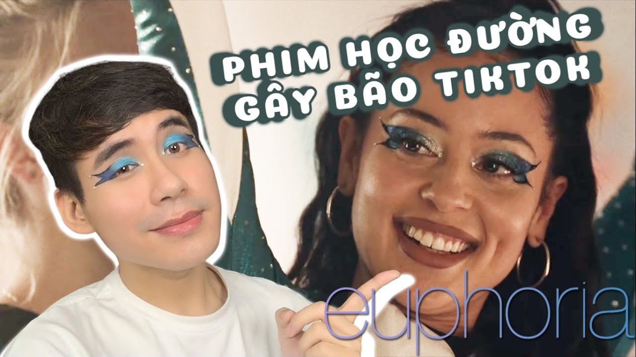 EUPHORIA đã GÂY SỐT mạng xã hội như thế nào? Chiếc phim trendy nhất màn ảnh nhỏ