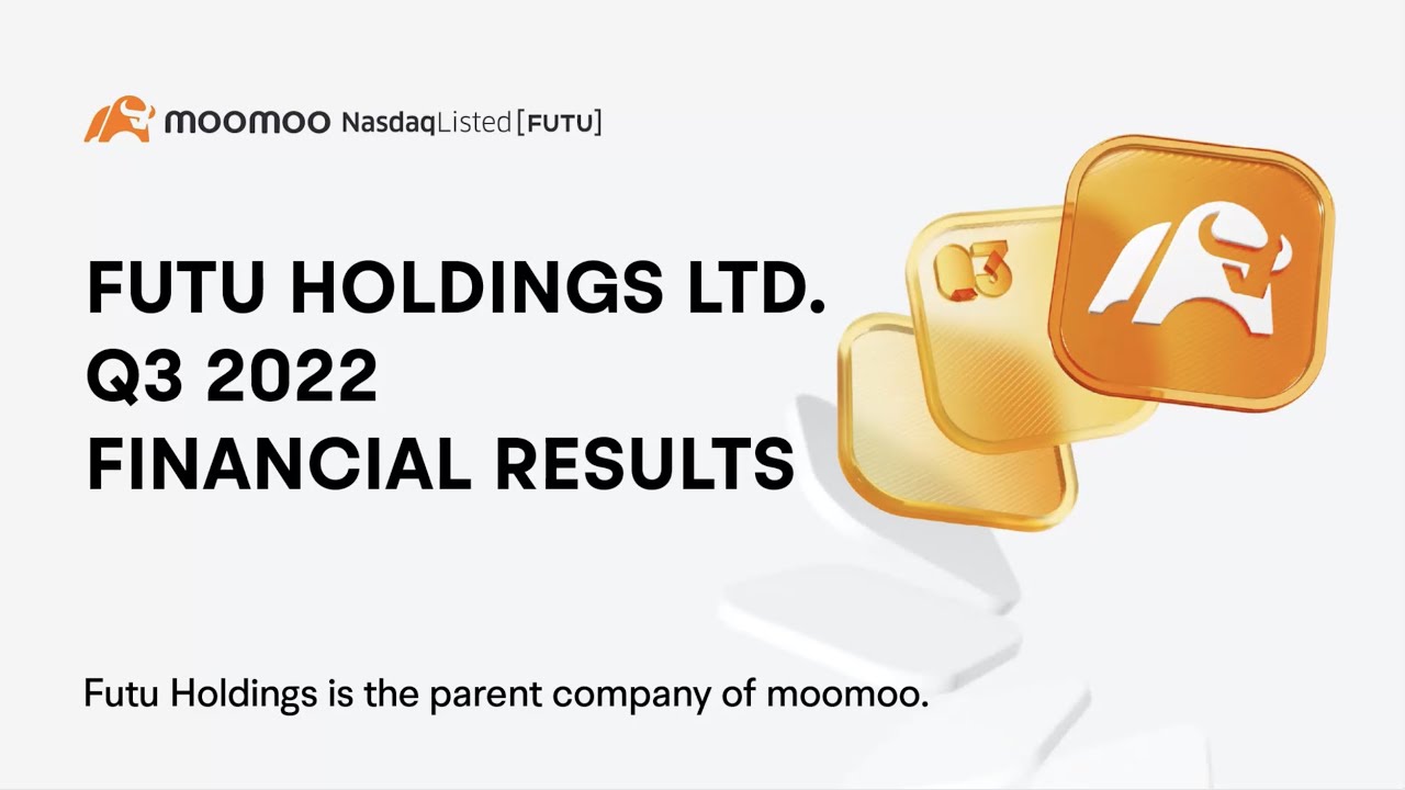 Futu Holdings Ltd. Q3 2022 Financial Results | #moomoosg #moomootv