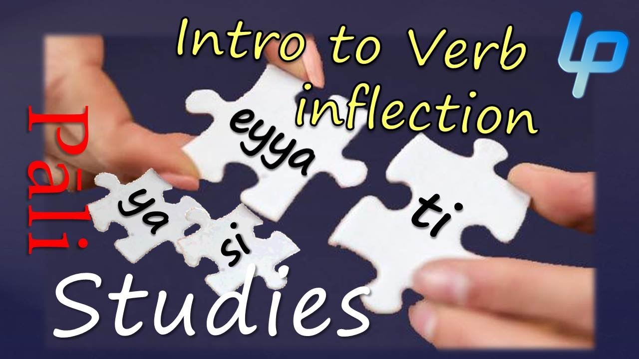 Intro to Verb Inflection: Learn Pali Language #21