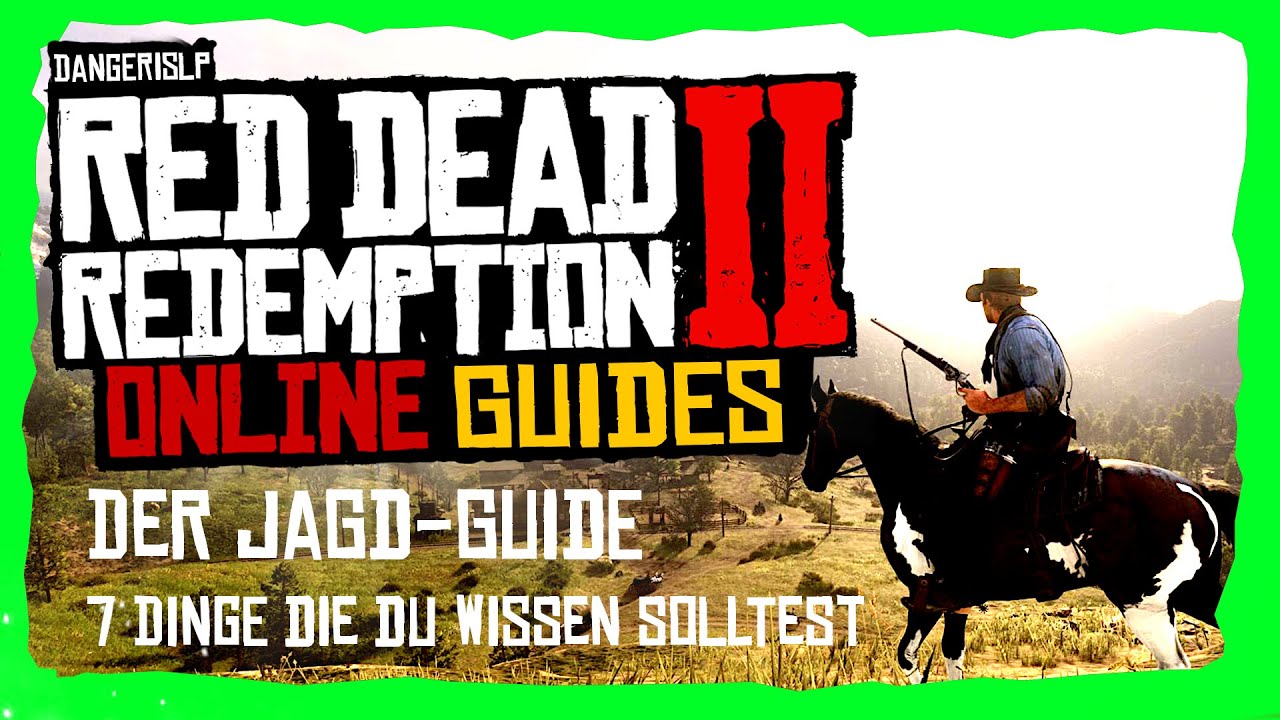 Red Dead Online Tipps 🐴 Der Jagd Guide - 7 DINGE DIE DIR HELFEN