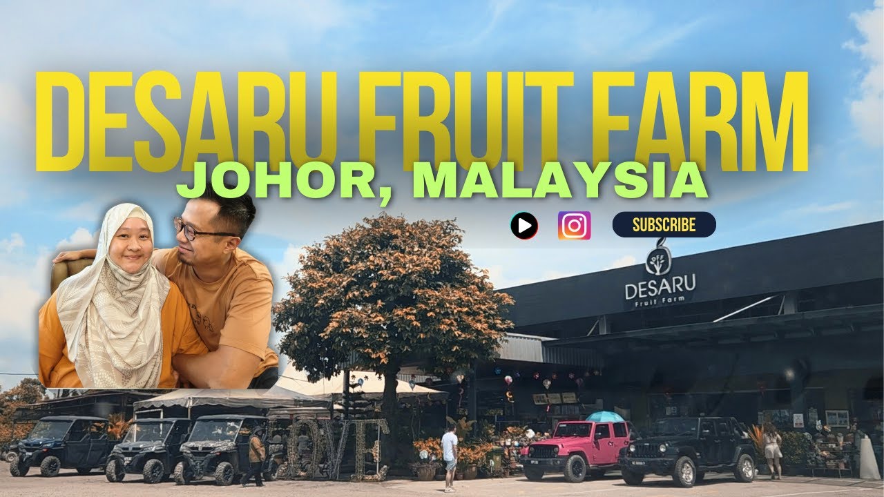 Why Desaru Fruit Farm Is Worth Visiting (Especially with Kids!)