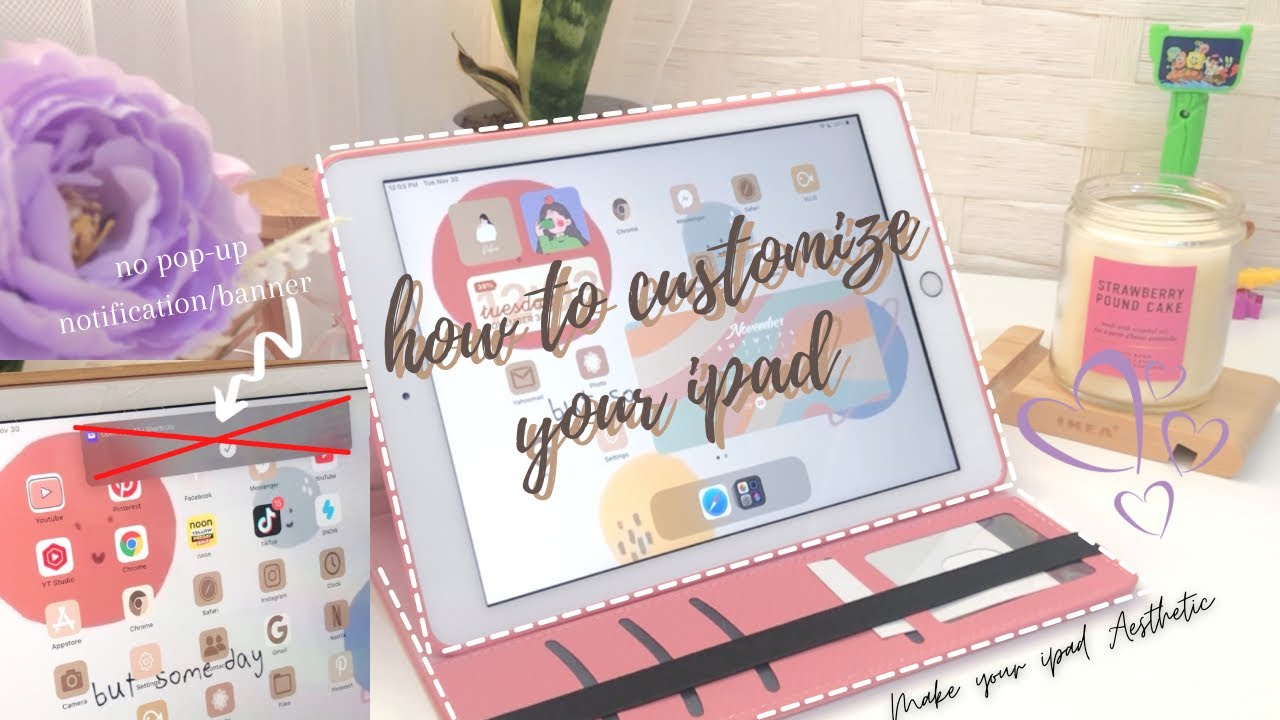 3) How to customize ipad(6th gen)+disabled shortcut pop-up notif/banner + tips & tricks ~ Aesthetic