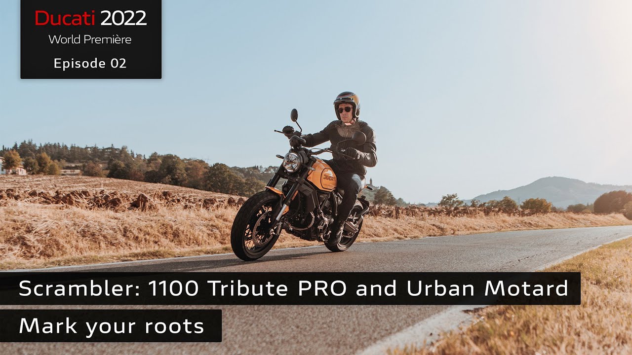 Ducati World Première 2022 Episode 2 | 1100 Tribute PRO & Urban Motard | Mark Your Roots