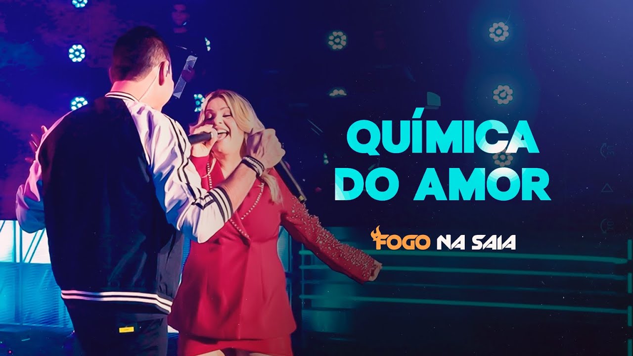 QUÍMICA DO AMOR | FOGO NA SAIA (DVD IDENTIDADE)